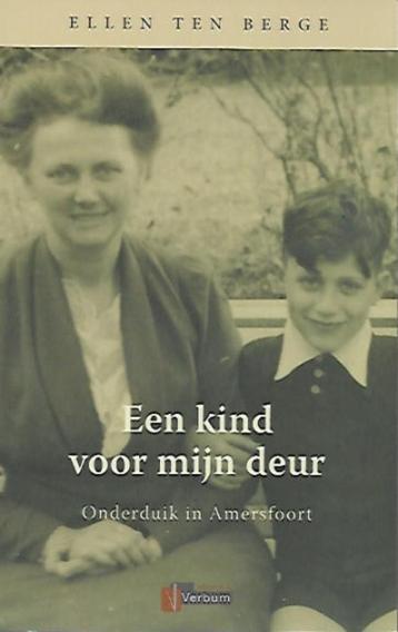 E ten Berge: Een kind voor mijn deur - onderduik in A'foort beschikbaar voor biedingen