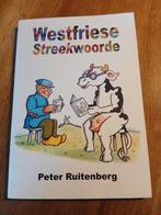 Westfriese Streekwoorde (Peter Ruitenberg), Boeken, Gelezen, Ophalen of Verzenden, Anekdotes en Observaties, Peter Ruitenberg