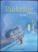 Pinkeltjeboek nr 3: Pinkeltje op reis  Geschreven door Dick, Ophalen of Verzenden, Zo goed als nieuw, Dick Laan, Sprookjes