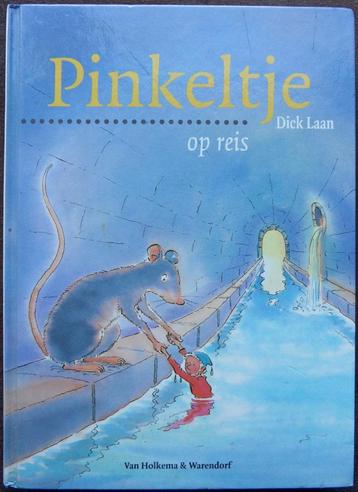 Pinkeltjeboek nr 3: Pinkeltje op reis  Geschreven door Dick  beschikbaar voor biedingen