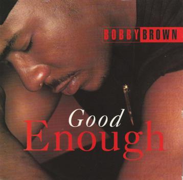 Bobby Brown – Good Enough  (Vinyl/Single 7 Inch)   beschikbaar voor biedingen