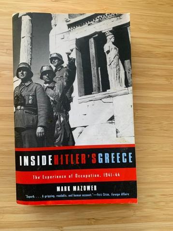 Inside Hitler's Greece The Experience of Occupation 1941-44