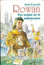 Henk Koesveld - Rowan een verhaal uit de Middeleeuwen, Boeken, Kinderboeken | Jeugd | 10 tot 12 jaar, Gelezen, Ophalen of Verzenden