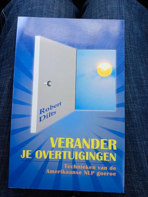 Dilts Verander je overtuigingen NLP NIEUWSTAAT VASTE PRIJS, Boeken, Psychologie, Zo goed als nieuw, Ophalen of Verzenden