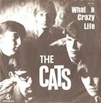 The Cats - What A Crazy Life  (Imperial IH 709), Pop, Ophalen of Verzenden, Zo goed als nieuw