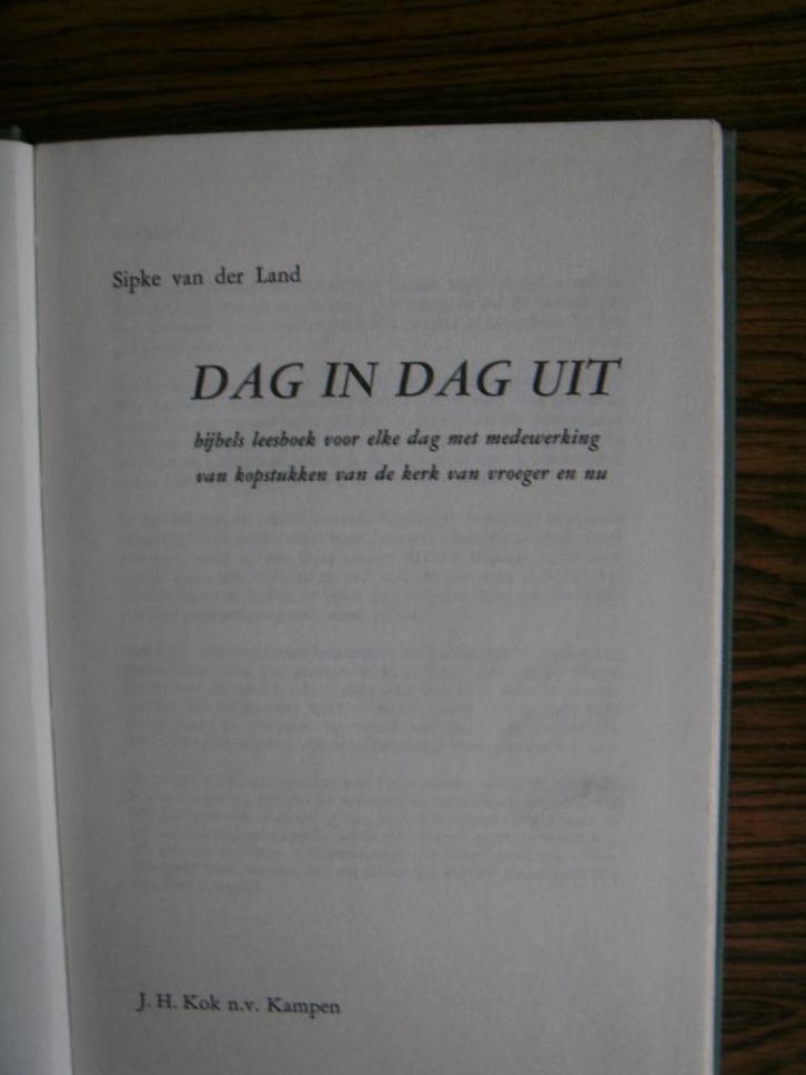 Dag in Dag uit, Sipke van der Land., Boeken, Godsdienst en Theologie, Zo goed als nieuw, Christendom | Protestants, Ophalen of Verzenden