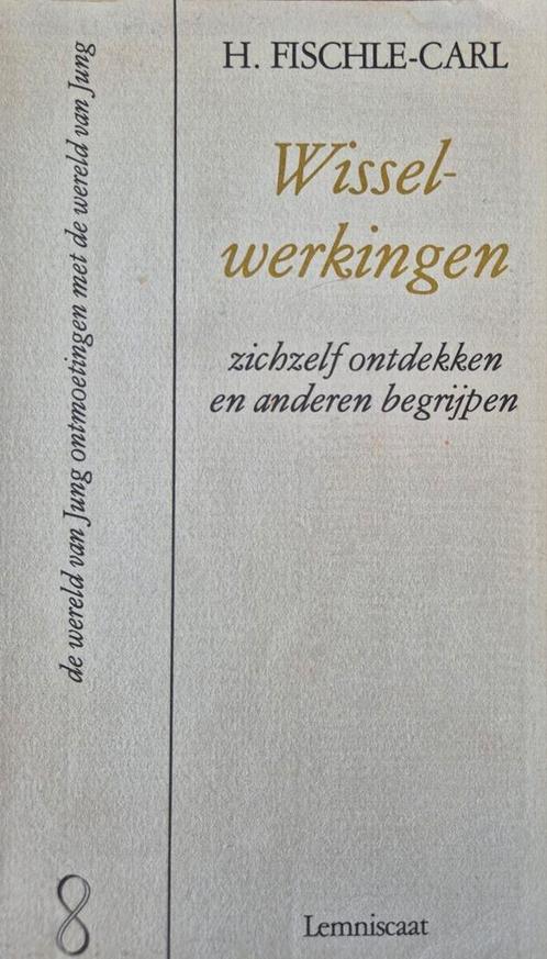 Wisselwerkingen - H. Fischle-Carl, Boeken, Psychologie, Gelezen, Overige onderwerpen, Ophalen of Verzenden