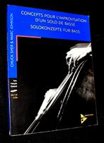 Solokonzepte Fur Bass - Concepts Pour L'Improvisation D'Un, Ophalen of Verzenden, Zo goed als nieuw, Overige soorten, Populair