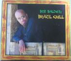 Bob Baldwin – Brazil Chill - Digipack, Ophalen of Verzenden, 1980 tot heden, Gebruikt, Jazz