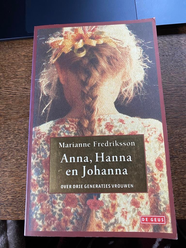 Marianne Fredriksson - Anna, Hanna en Johanna, Boeken, Europa overig, Ophalen of Verzenden, Marianne Fredriksson, Zo goed als nieuw