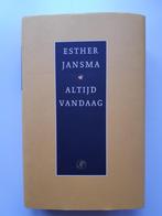 Esther Jansma Altijd vandaag, De Arbeiderspers gebonden, Ophalen of Verzenden, Zo goed als nieuw, Nederland