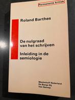 Roland Barthes - De nulgraad van het schrijven, Verzenden, Gelezen, Cultuurfilosofie