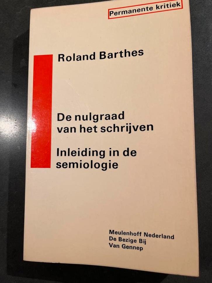 Roland Barthes - De nulgraad van het schrijven, Boeken, Filosofie, Gelezen, Cultuurfilosofie, Verzenden