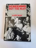 Screening Out the Past - Lary May - Filmgeschiedenis, Ophalen of Verzenden, Gelezen, Lary May, Vakgebied of Filmindustrie