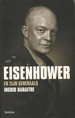 EISENHOWER en zijn generaals., Ingrid Baraiitre, Ophalen of Verzenden, Landmacht, Tweede Wereldoorlog
