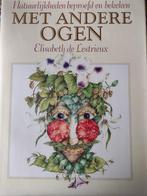 met andere ogen / Elisabeth de Lestrieux ISBN 9789062554096, Overige soorten, Ophalen of Verzenden, Zo goed als nieuw, Elisabeth de Lestrieux