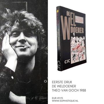 Eerste druk | De Weldoener Theo van Goch 1988 | EUR 49,95 beschikbaar voor biedingen
