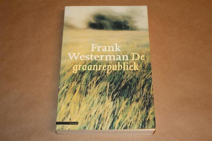 De graanrepubliek. Frank Westerman., Boeken, Literatuur, Gelezen, Ophalen of Verzenden