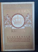 Gedenkboek De Gouden Kroon, Verzamelen, Koninklijk Huis en Royalty, Ophalen of Verzenden, Gebruikt, Tijdschrift of Boek