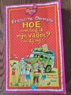Francine Oomen - Hoe overleef ik mijn vader? (en hij mij!), Ophalen of Verzenden, Zo goed als nieuw, Francine Oomen