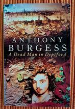 Anthony Burgess - A Dead Man In Deptford, Boeken, Ophalen of Verzenden, Zo goed als nieuw, Nederland
