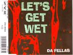 Da Fellas – Let's Get Wet CD Maxisingle 1992 💿, Cd's en Dvd's, Maxi-single, Dance, Ophalen of Verzenden, Zo goed als nieuw