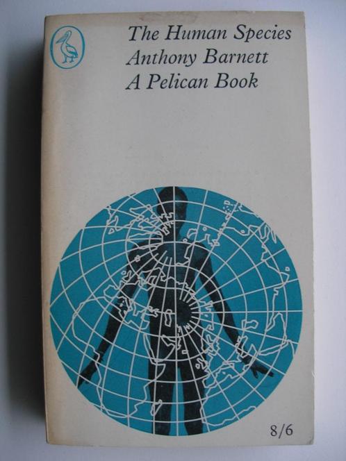 The human species. A biology of man. Anthony Barnett, Boeken, Studieboeken en Cursussen, Gelezen, MBO, Beta, Ophalen of Verzenden