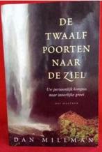 De twaalf poorten naar de ziel - Dan Millman, Ophalen of Verzenden, Zo goed als nieuw