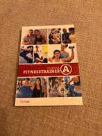Fitnesstrainer Cursus A - Leerboek, Boeken, Ophalen of Verzenden, Zo goed als nieuw, MBO