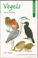 Vogels In Europa - Jim Flegg, Boeken, Natuur, Gelezen, Jim Flegg, Ophalen of Verzenden, Vogels