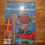 Later word ik een hele Piet! - Dorus Brekelmans, Ophalen of Verzenden, Gelezen, Dorus Brekelmans, 2 tot 3 jaar