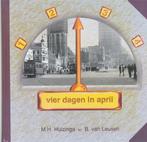 Groningen Bevrijding. Vier dagen in april 1945, Boeken, Oorlog en Militair, Ophalen, Gelezen