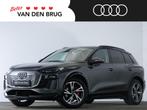 Audi Q6 e-tron S-Line 83 kWh 252 PK | LED Matix-O-LED | | Au, Automaat, Achterwielaandrijving, Gebruikt, Zwart