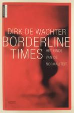 Wachter, Dirk de - Borderline times / Het einde van de norma, Boeken, Filosofie, Gelezen, Verzenden