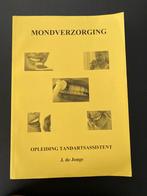 J. de Jonge - Mondverzorging opleiding tandartsassistent, Overige vakken, Ophalen of Verzenden, Zo goed als nieuw, J. de Jonge