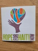 Hope for Haiti now verzamelcd, Ophalen of Verzenden, 2000 tot heden, Zo goed als nieuw