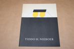 Tiddo H. Nieboer. Groninger Museum., Ophalen of Verzenden, Gelezen, Schilder- en Tekenkunst