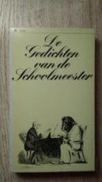 9789027409218 - Gedichten van de Schoolmeester, Boeken, Gedichten en Poëzie, Ophalen of Verzenden, Zo goed als nieuw