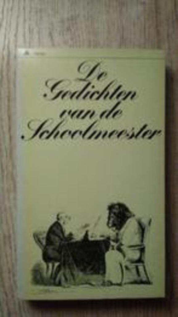 9789027409218 - Gedichten van de Schoolmeester, Boeken, Gedichten en Poëzie, Zo goed als nieuw, Ophalen of Verzenden