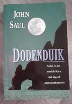 Dodenduik - John Saul, Boeken, Ophalen of Verzenden, Gelezen, John Saul, Nederland