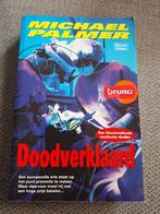 Michael Palmer: Doodverklaard, Boeken, Ophalen of Verzenden, Zo goed als nieuw, Michael Palmer