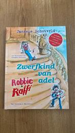Robbie en Raffi Zwerfkind van adel - Janneke Schotveld, 2012, Fictie algemeen, Ophalen of Verzenden, Zo goed als nieuw, Janneke Schotveld