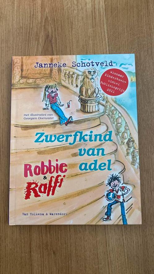 Robbie en Raffi Zwerfkind van adel - Janneke Schotveld, 2012, Boeken, Kinderboeken | Jeugd | onder 10 jaar, Zo goed als nieuw
