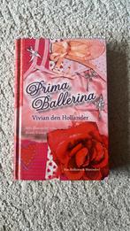 Vivian den Hollander - Prima Ballerina, Ophalen of Verzenden, Zo goed als nieuw, Vivian den Hollander