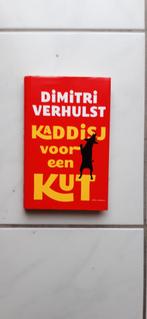 Dimitri Verhulst  Kaddisj voor een kut, Ophalen of Verzenden, Zo goed als nieuw, Dimitri Verhulst, België