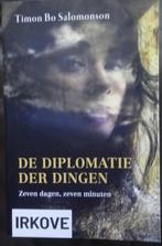 DE DIPLOMATIE DER DINGEN * Timon Bo Salamonson *, Verzenden, Zo goed als nieuw, Timon Bo Salamonson, België