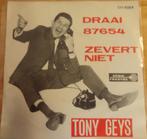 Tony Geys > Draai 87654, Gebruikt, 7 inch, Single, Ophalen of Verzenden