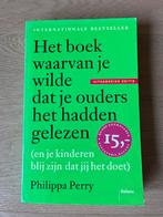 Het boek waarvan je wilde dat je ouders het lazen, Ophalen, Gelezen, Opvoeding tot 6 jaar