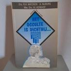 HET OCCULTE IS DICHTBIJ ... / invloeden op het spelende kind, Boeken, Ophalen of Verzenden, Zo goed als nieuw