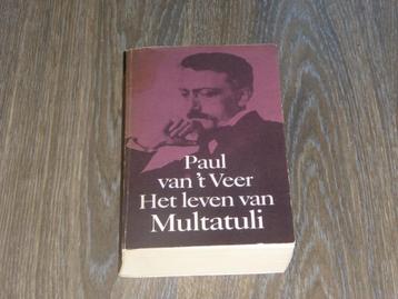 Paul van 't Veer - Het leven van Multatuli beschikbaar voor biedingen
